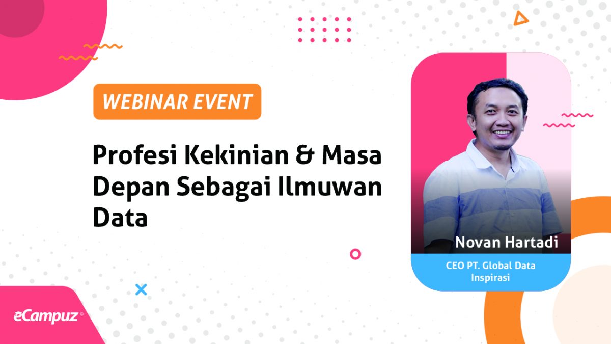 Webinar Seri 9 Profesi Kekinian sebagai Ilmuwan Data