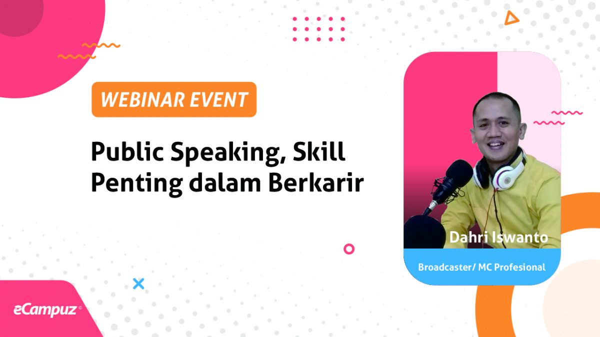 Webinar 17 Public Speaking, Skill Penting Dalam Berkarir