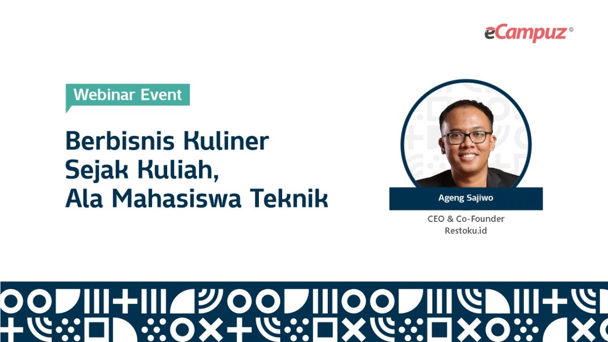 Webinar Seri 27: Berbisnis Kuliner Sejak Kuliah, ala Mahasiswa Teknik
