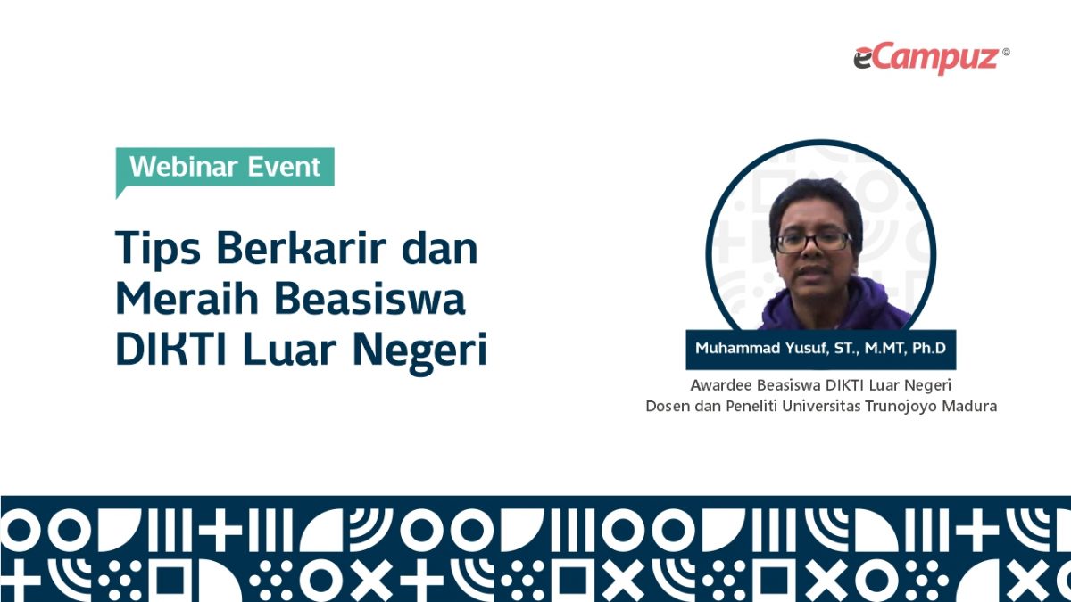 Webinar Seri 28: Webinar Tips Berkarir dan Meraih Beasiswa DIKTI di Luar Negeri
