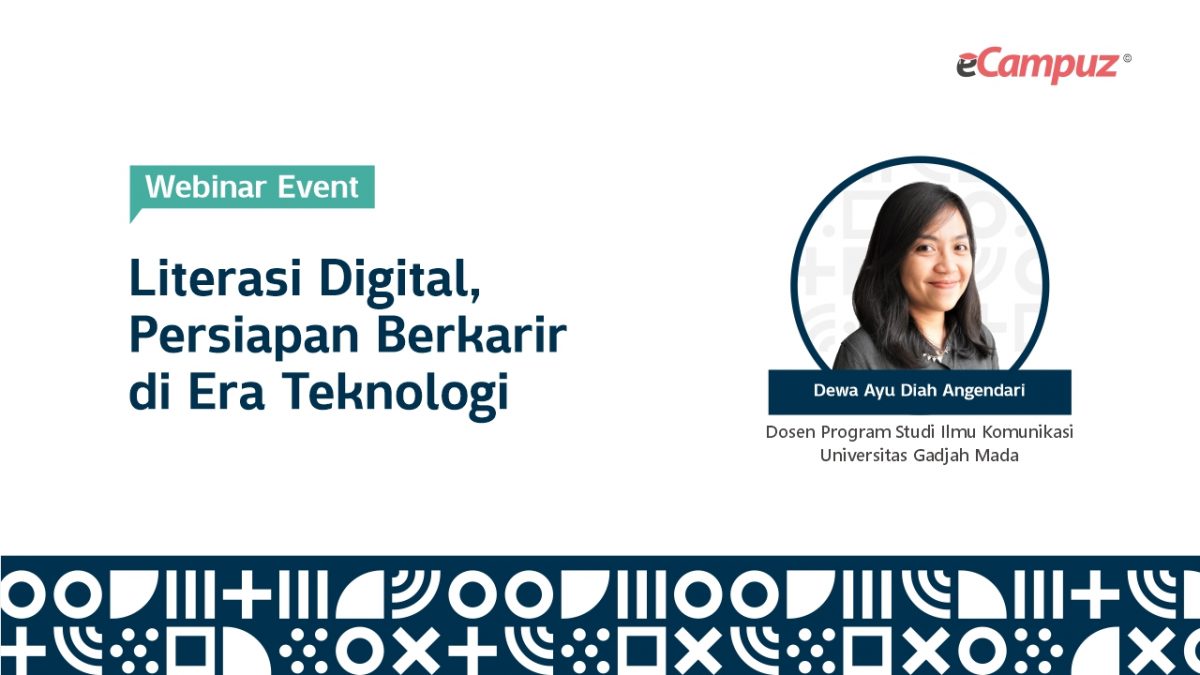 Webinar Seri 29: Literasi Digital, Persiapan Berkarir di Era Teknologi