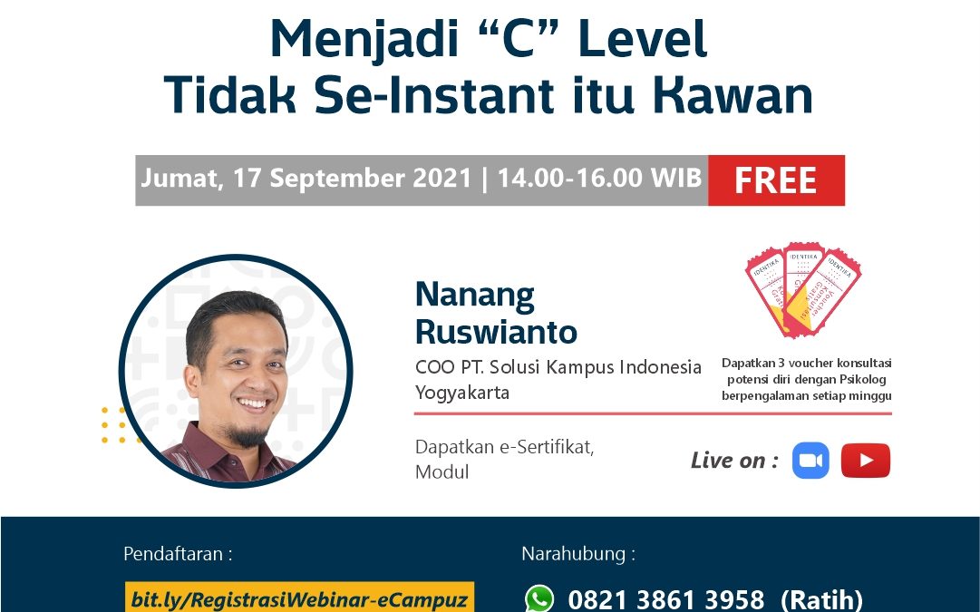 Webinar eCampuz Series 47 ‘Menjadi C-Level Tidak Se-Instant Itu Kawan’
